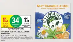 Intermarché Infusion nuit tranquille miel elephant offre