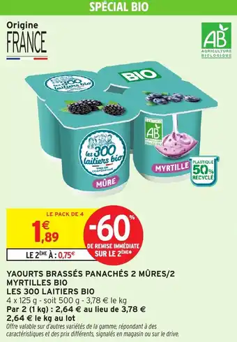 Intermarché Yaourts brassés panachés 2 mûres 2 myrtilles bio les 300 laitiers bio offre