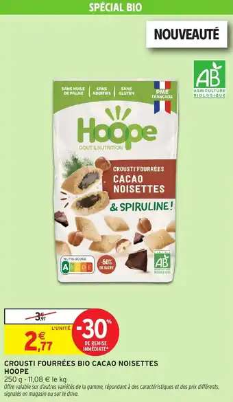 Intermarché Crousti fourrées bio cacao noisettes hoope offre