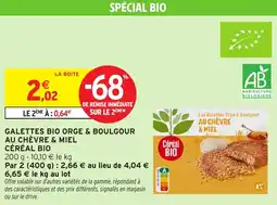 Intermarché Galettes bio orge & boulgour au chèvre & miel céréal bio offre