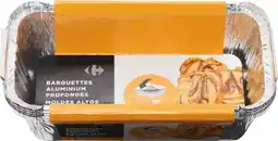 Carrefour CARREFOUR SUR TOUTES LES BARQUETTES EN ALUMINIUM offre