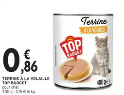 Intermarché Terrine à la volaille top budget offre
