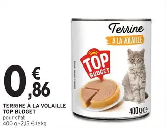 Intermarché Terrine à la volaille top budget offre