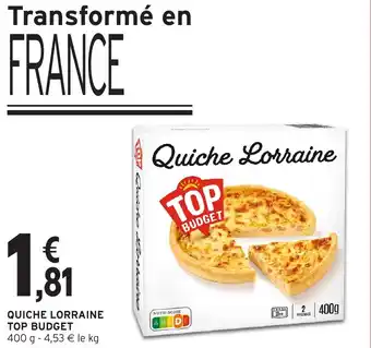 Intermarché Quiche lorraine top budget offre