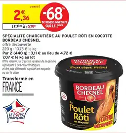 Intermarché Spécialité charcutière au poulet rôti en cocotte bordeau chesnel offre