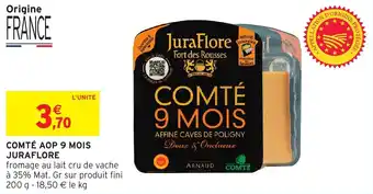 Intermarché Comté aop 9 mois juraflore offre