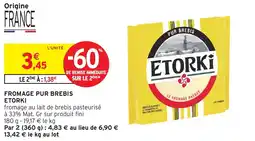 Intermarché Fromage pur brebis etorki offre