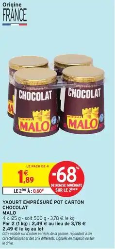 Intermarché Yaourt emprésuré pot carton chocolat malo offre