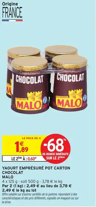 Intermarché Yaourt emprésuré pot carton chocolat malo offre