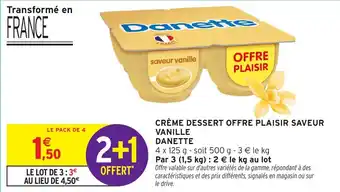 Intermarché Crème dessert offre plaisir saveur vanille danette offre