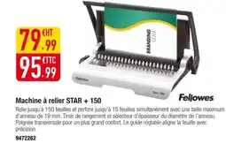 Plein ciel FELLOWES Machine à relier star + 150 offre