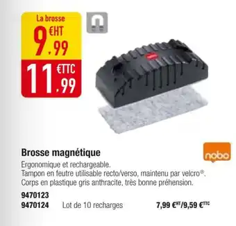 Plein ciel NOBO Brosse magnétique offre