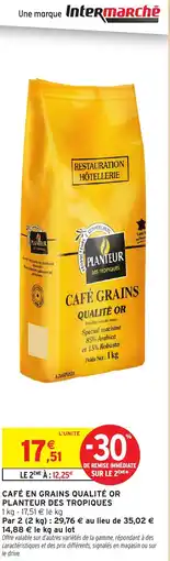 Intermarché Café en grains qualité or planteur des tropiques offre