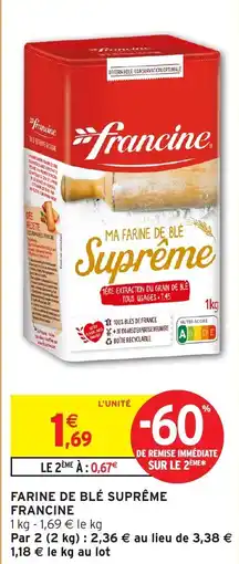 Intermarché Farine de blé suprême francine offre