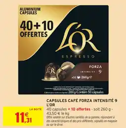 Intermarché Capsules café forza intensité 9 l'or offre