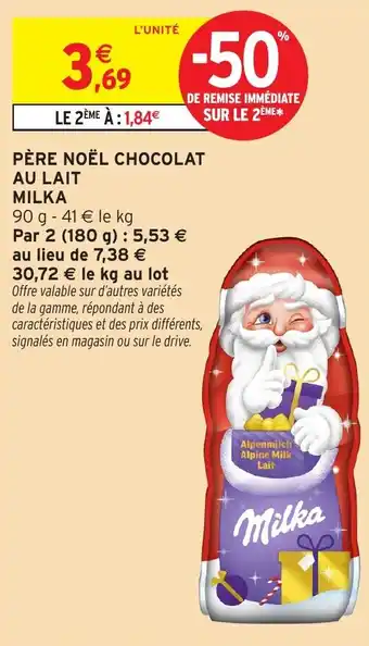 Intermarché Père noël chocolat au lait milka offre