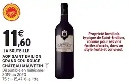 Intermarché Aop saint emilion grand cru rouge chateau mauvezin offre