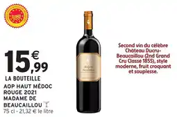 Intermarché Aop haut médoc rouge 2021 madame de beaucaillou offre