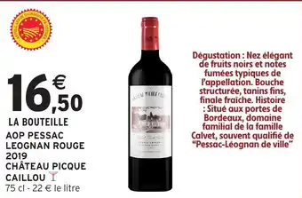 Intermarché Aop pessac leognan rouge 2019 château picque caillou offre