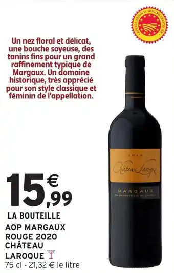 Intermarché Aop margaux rouge 2020 château laroque offre