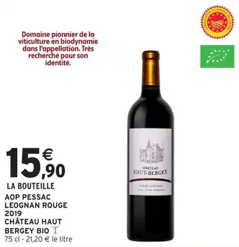 Intermarché Aop pessac leognan rouge 2019 château haut bergey bio offre