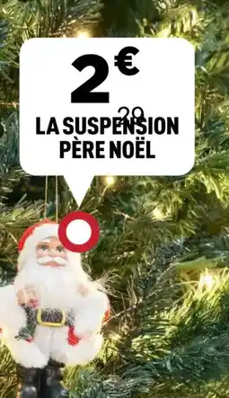 Centrakor La suspension père noël offre