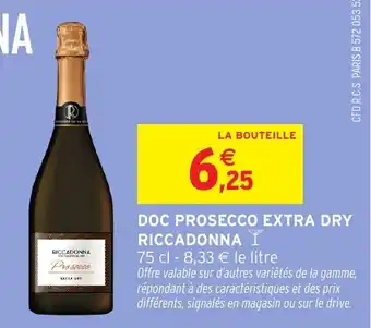Intermarché Doc prosecco extra dry riccadonna offre