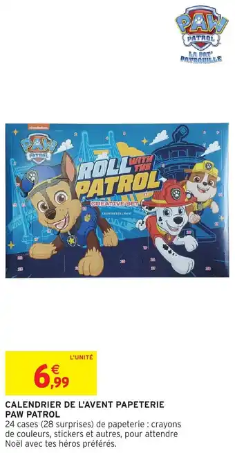 Intermarché Calendrier de l'avent papeterie paw patrol offre