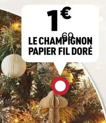 Centrakor Le champignon papier fil doré offre