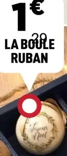 Centrakor La boule ruban offre