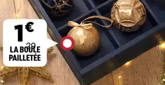 Centrakor La boule pailletée offre