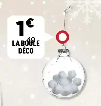 Centrakor La boule déco offre