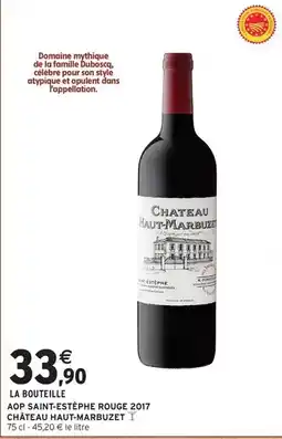 Intermarché Express Château - aop sani estephe rouge 2017 offre