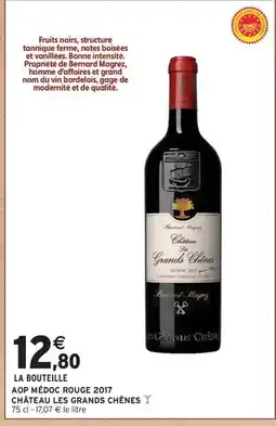 Intermarché Express Chêne - la bouteille aop médoc rouge 2017 offre