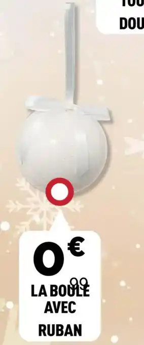 Centrakor La boule avec ruban offre