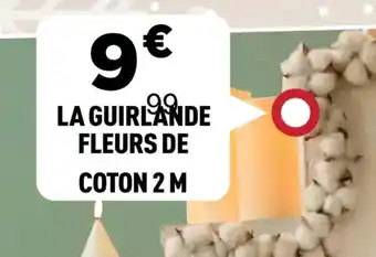 Centrakor La guirlande fleurs de coton 2 m offre