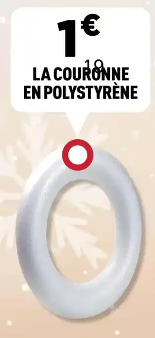 Centrakor La couronne en polystyrène offre