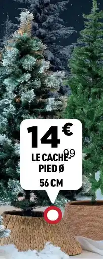 Centrakor Le cache pied ø 56 cm offre