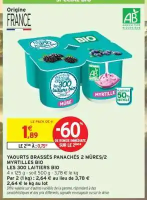 Intermarché Yaourts Brassés Panachés 2 Mûres/2 Myrtilles Bio offre