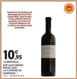 Intermarché LA BOUTEILLE AOP HAUT-MÉDOC ROUGE 2021 LA CLOSERIE DE CAMENSAC offre