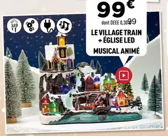 Centrakor Le village train église led musical animé offre