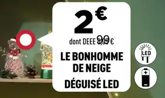 Centrakor Le bonhomme de neige déguisé led offre