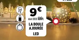 Centrakor La boule ajourée led offre