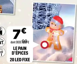Centrakor Le pain d'épices 20 led fixe offre