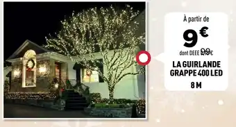 Centrakor La guirlande grappe 400 led offre