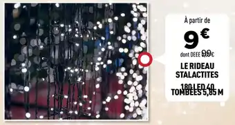 Centrakor Le rideau stalactites 180-led 40 tombees 5,85 m offre