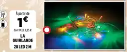 Centrakor La guirlande 20 led 2 m offre