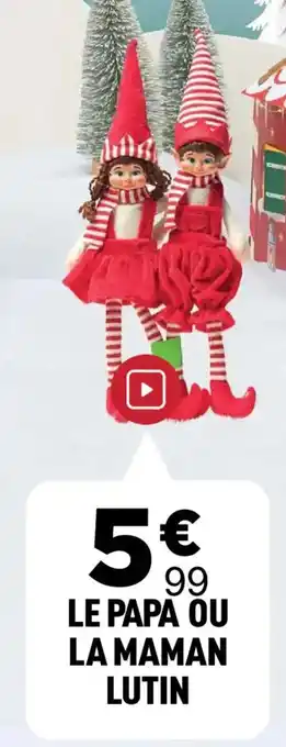 Centrakor Le papa ou la maman lutin offre