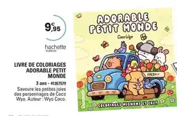 JouéClub Hachette jeunesse - jeunesse adorable petit monde offre