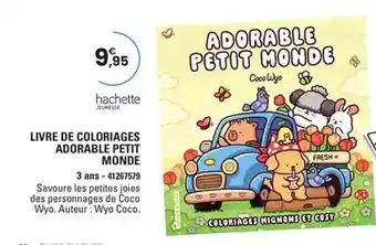 JouéClub Hachette jeunesse - jeunesse adorable petit monde offre